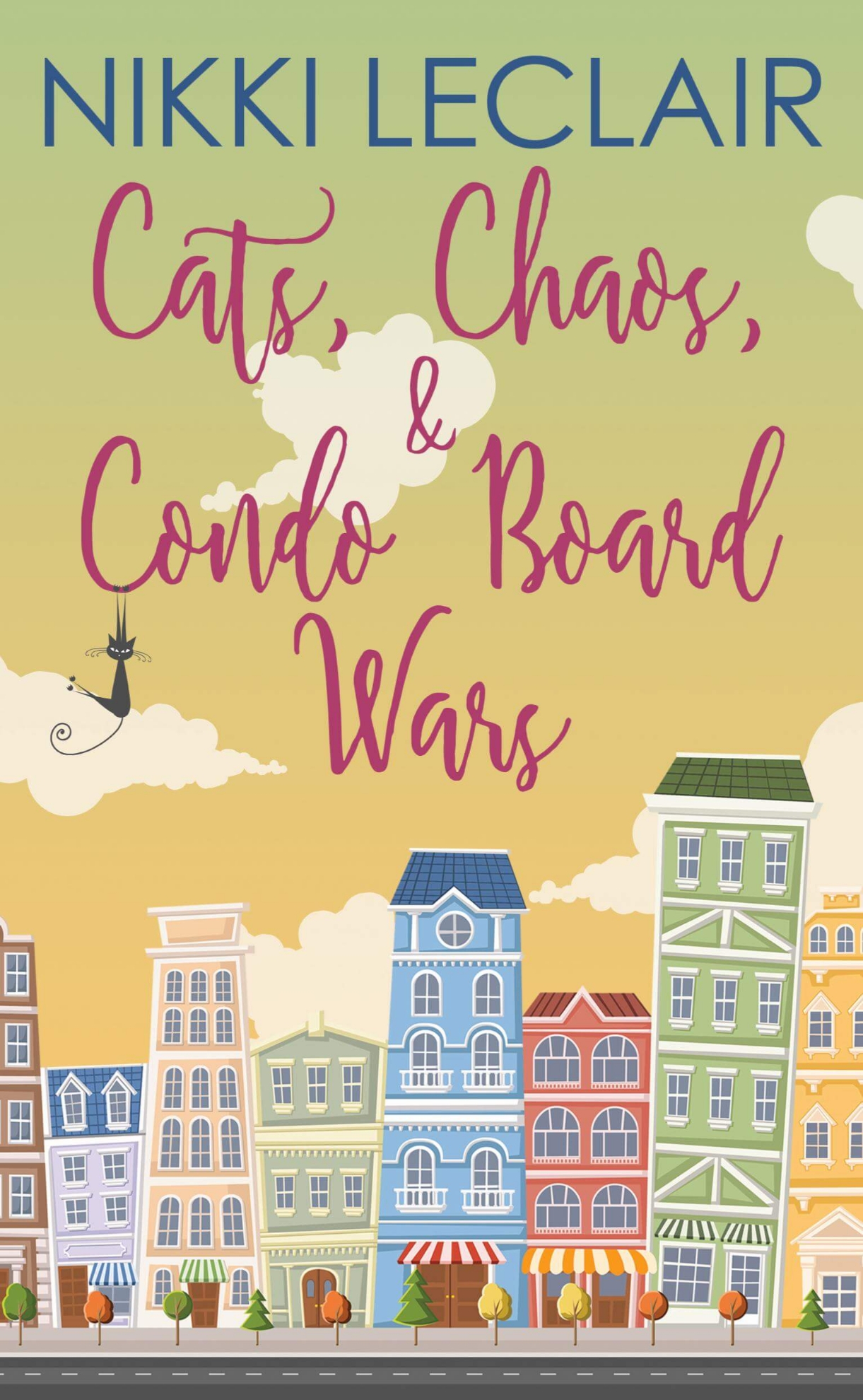 Picture of Cats, Chaos, and Condo Board Wars