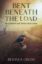 Picture of Bent Beneath the Load:  Devotional and Reflection Guide
