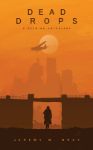 Picture of Dead Drops: A Rotwind Anthology