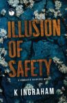 Picture of Illusion of Safety