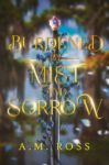 Picture of Burdened by Mist and Sorrow