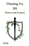 Picture of Chasing Ivy 101: Power and Control