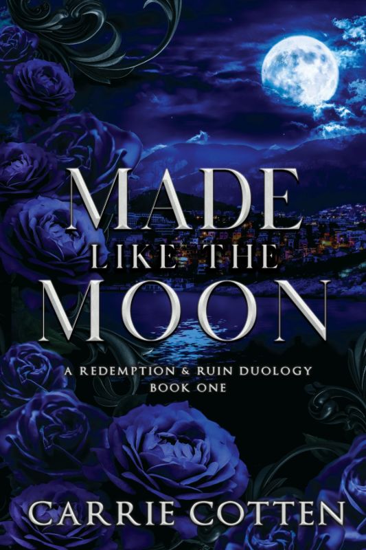 Picture of Made Like the Moon: A Christian Mafia Romance