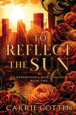 Picture of To Reflect the Sun: A Christian Mafia Romance